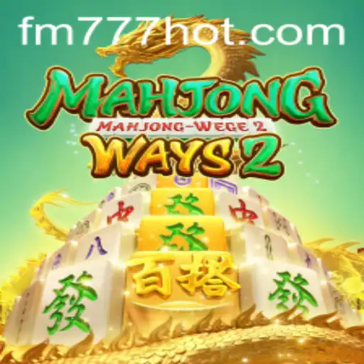 Explore MahjongWays2: Descubra as Regras e Estratégias do Jogo no FM777.com
