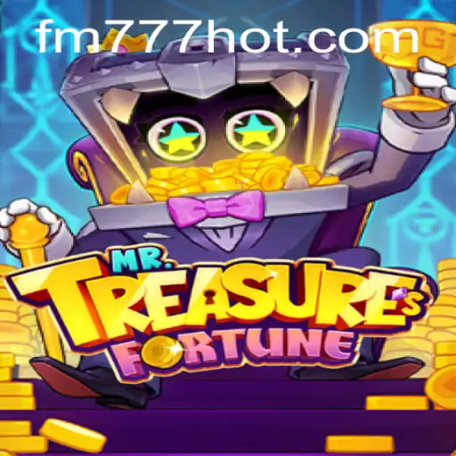 Descubra o Envolvente Mundo de MrTreasuresFortune no FM777.com