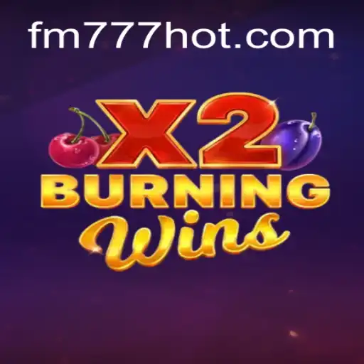 Explore o Fascinante Jogo BurningWinsX2 no FM777.com