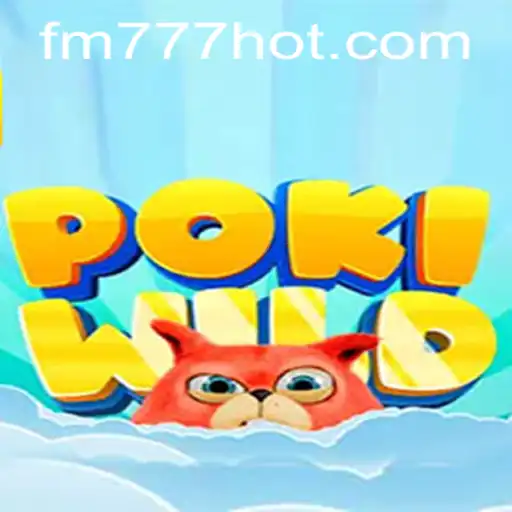 Descobrindo o Mundo Empolgante de PokiWild no FM777.com