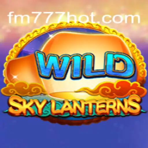 Descubra o Encantador Jogo SkyLanterns Disponível em FM777.com